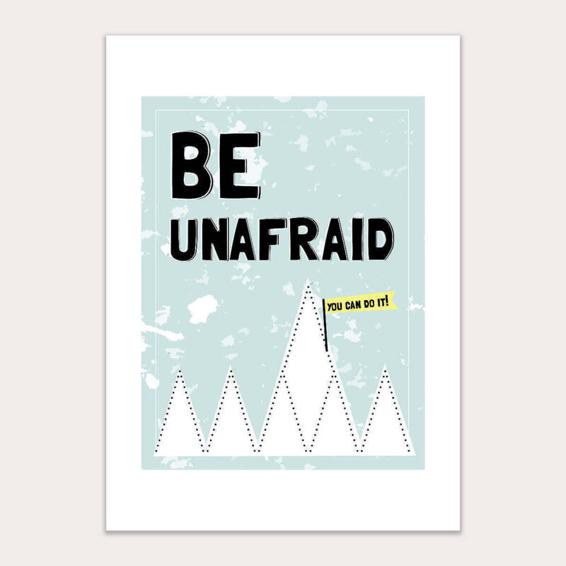 Be Unafraid